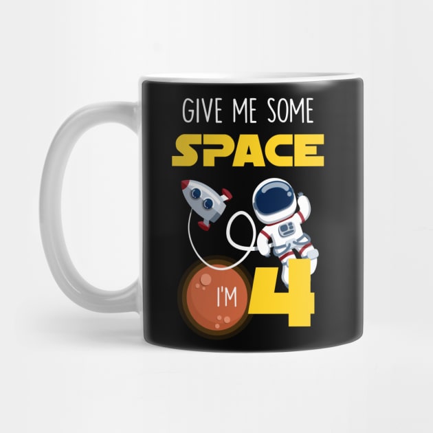 Kids 4th Birthday Shirt Boy 4 Years Old Give Me Some Space Gift by GillTee